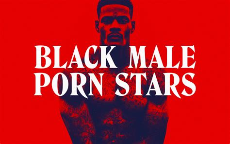 hot black male pornstars|Blacked Male Pornstars Listing